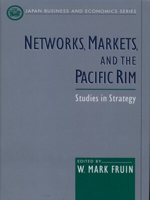cover image of Networks, Markets, and the Pacific Rim
